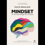“Mindset: A Nova Psicologia do Sucesso” - O livro foi um grande sucesso em 2020 e permanece essencial em 2021! Escrito por Carol S. Dweck, ph.D., professora de psicologia na Universidade Stanford, o título apresenta como o “mindset”, que é a atitude mental com que encaramos a vida, é essencial para o sucesso. (Foto: Divulgação)