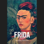 “Frida: a Biografia” - O livro da escritora Hayden Herrera revela a trajetória e vida pessoal da famosa artista mexicana Frida Kahlo. A publicação fala sobre o relacionamento conturbado com Diego Rivera e sobre as interpretações de seus quadros. (Foto: Divulgação)