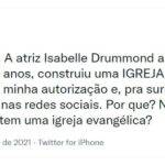 Acontece que a produtora de audiovisual Mariana Rocha afirma que a atriz foi sua locatária em um imóvel no Rio de Janeiro durante dois anos e construiu uma igreja em seu quintal sem sua autorização! (Foto: Twitter)