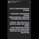 “Eu tenho uma doença que se chama transtorno de personalidade limítrofe, também denominada transtorno de personalidade borderline", anunciou a famosa. (Foto: Instagram)