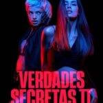 Depois de muita espera e ansiedade do público, finalmente “Verdades Secretas 2”, estreia hoje. (Foto: Divulgação)