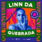 Além dos artistas antigos, o evento promete novidades no palco. A primeira atração confirmada é a cantora Linn da Quebrada, que já declarou estar muito ansiosa para voltar aos palcos. (Foto: Instagram)