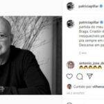 Patrícia Pillar, atriz: "Muito triste com a partida do meu querido amigo Gilberto Braga. Criador de grandes e inesquecíveis personagens que viverão pra sempre em nossos corações. Descanse em paz" (Foto: Instagram)