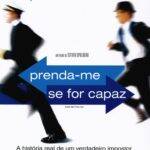 “Prenda-Me Se For Capaz” - A trama aborda a trajetória de trajetória de Frank Abagnale Jr, um dos impostores mais famosos do mundo. (Foto: divulgação)