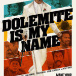 “Meu Nome é Dolemite” - A produção é baseada na história de Rudy Ray Moore, que resolve apostar tudo o que tem numa ideia. (Foto: Netflix)