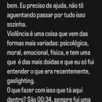 Ana também afirmou que precisa de ajuda para superar o trauma. (Foto: Instagram)