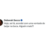 Na quinta-feira (04/04/24), Deborah tweetou que estava com vontade de beijar na boca: "Hoje, sei lá, acordei com uma vontade de beijar na boca. Alguém mais?", publicou ela no "X" (antigo Twitter). (Foto: X)