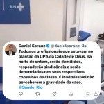 “Todos os profissionais que estavam no plantão serão demitidos, responderão à sindicância e serão denunciados aos seus respectivos conselhos de classe. É inadmissível não perceberem a gravidade do caso.”, disse o secretário Soranz. (Foto: Reprodução/Redes Sociais)